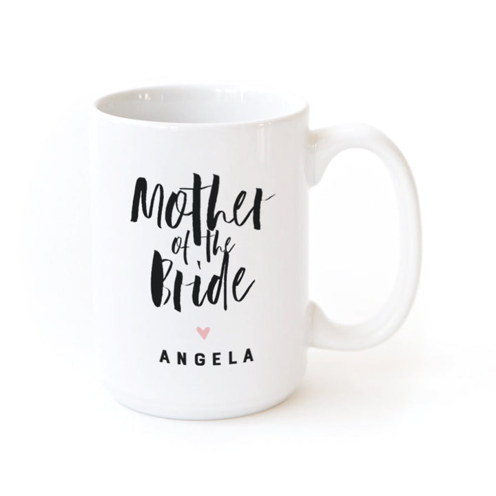 Mother of the Bride Personalized Coffee Mug by The Cotton & Canvas Co.