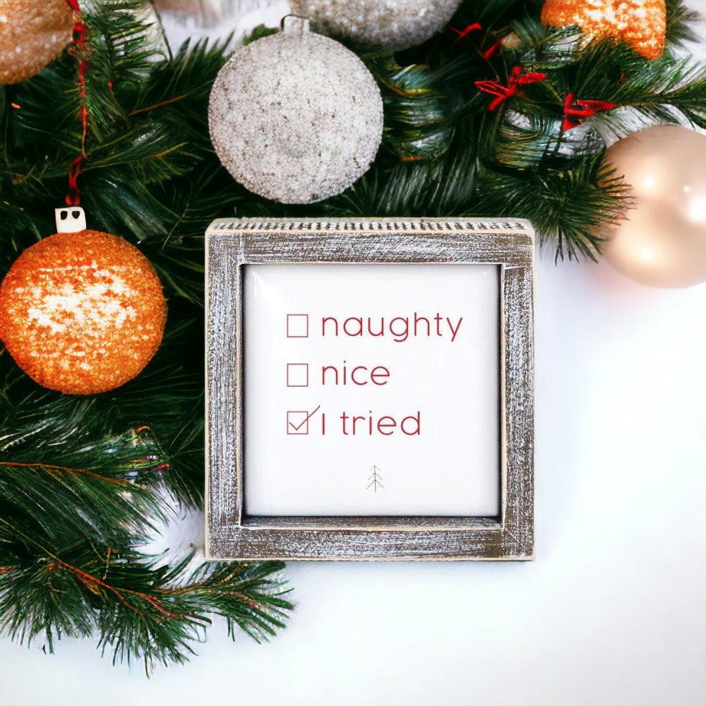 Naughty Nice 5" Sign by Gia Roma